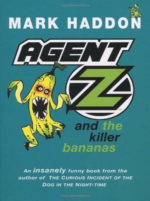 cover image of Agent Z and the killer Bananas